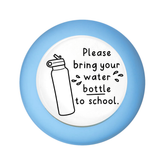 Bring Your Water Bottle To School Stamp