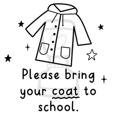 Bring Your Coat To School Stamp