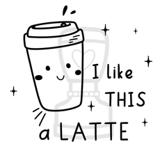 I Like This A Latte Stamp