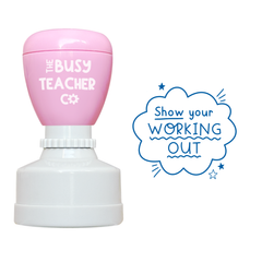 Refillable primary teacher marking Stamp reading 'show your working out', inked in blue ink.