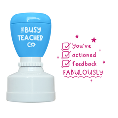 Refillable primary teacher marking Stamp reading 'You've actioned feedback fabulously', inked in green ink.